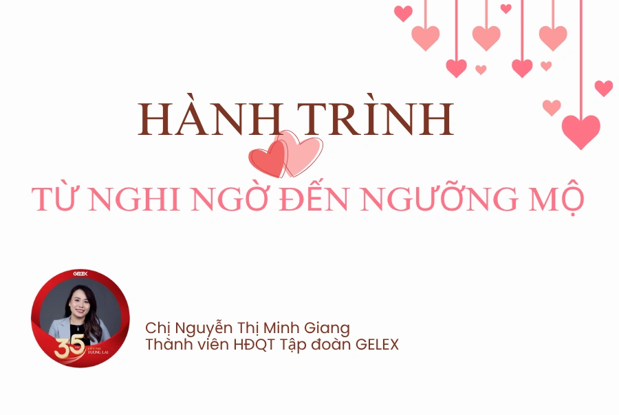Hành trình từ nghi ngờ đến ngưỡng mộ…