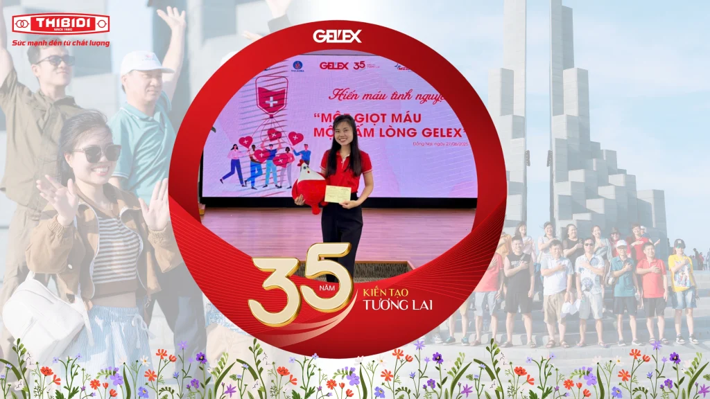 GELEX nơi tôi thấy mình được phát triển bằng giá trị thật